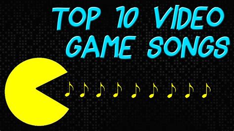 gane video song|top 100 video game songs.